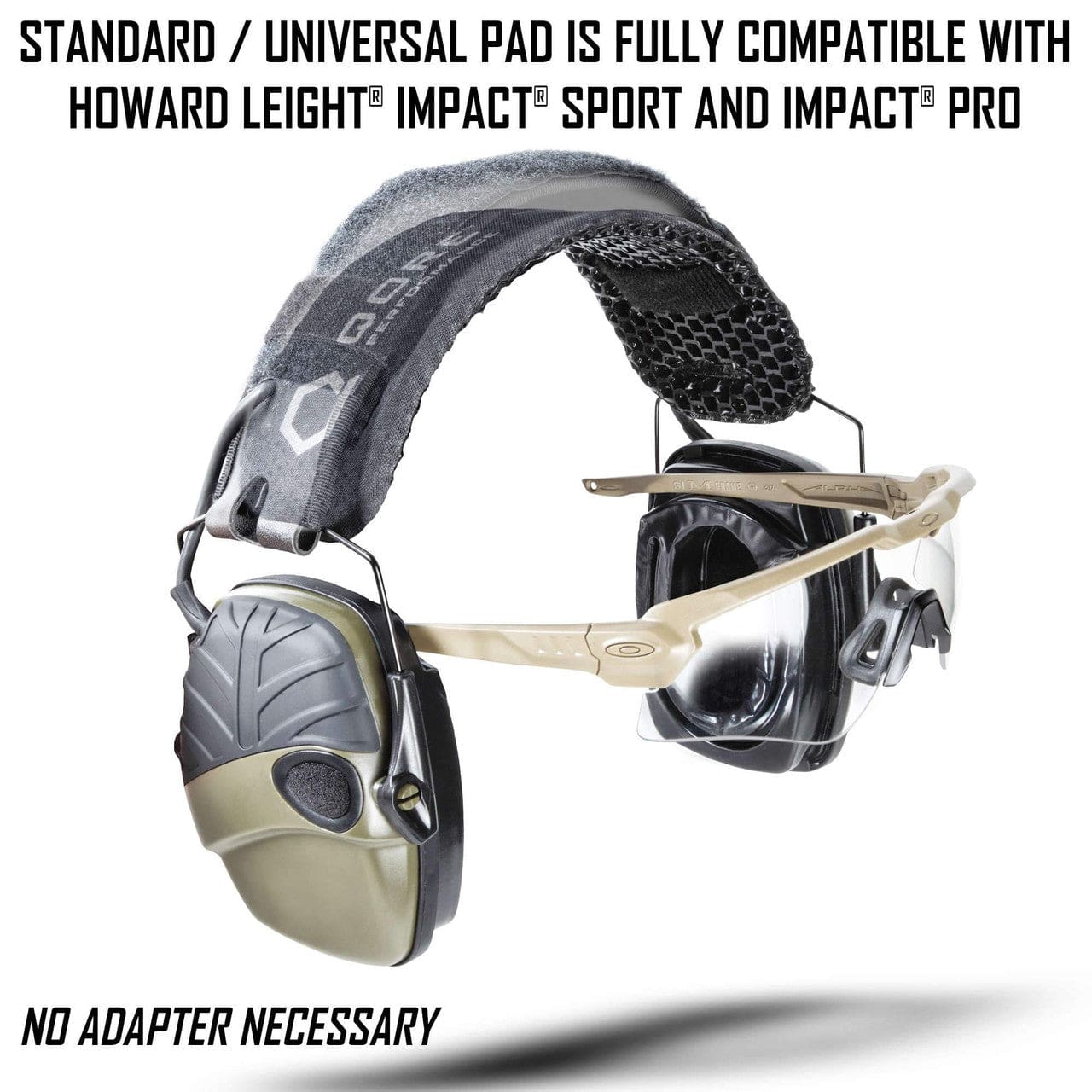 Standard Sightlines pad is fully compatible with Howard Leight Impact Sport and Impact Pro Headsets